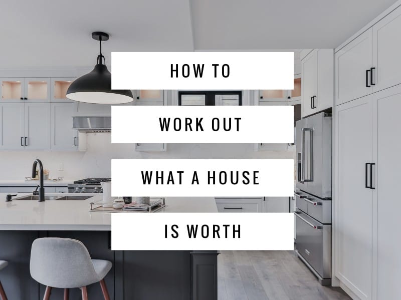 Content Club 48 - How to work out what a house is worth