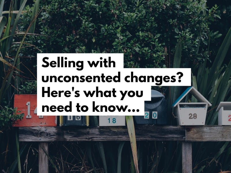 Content Club 65 - Selling a home with unconsented improvements? Here's what you need to know
