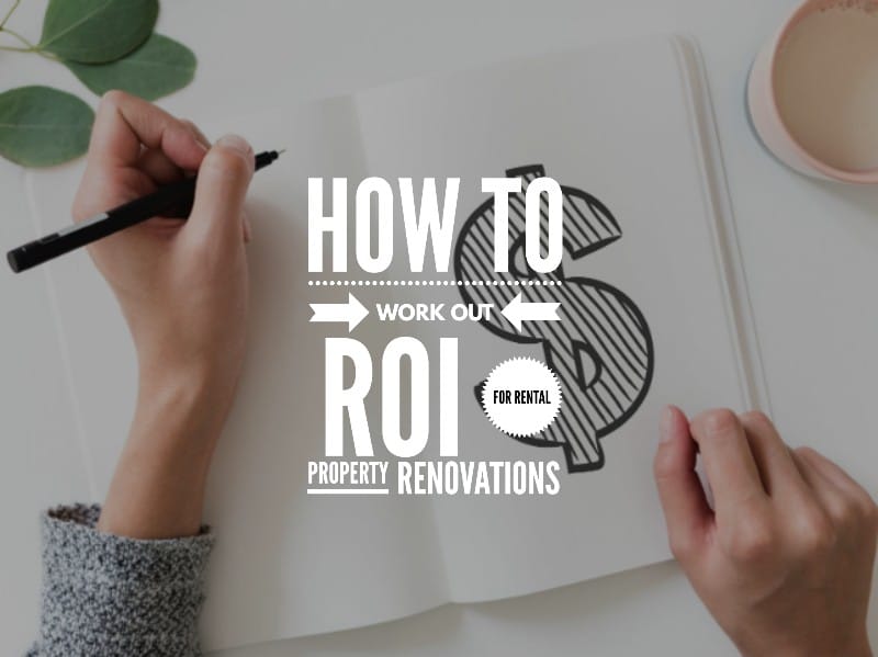 Content Club - How to work out your ROI for rental property renovations