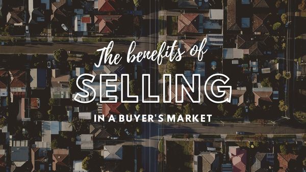 The benefits of selling in a buyer's market